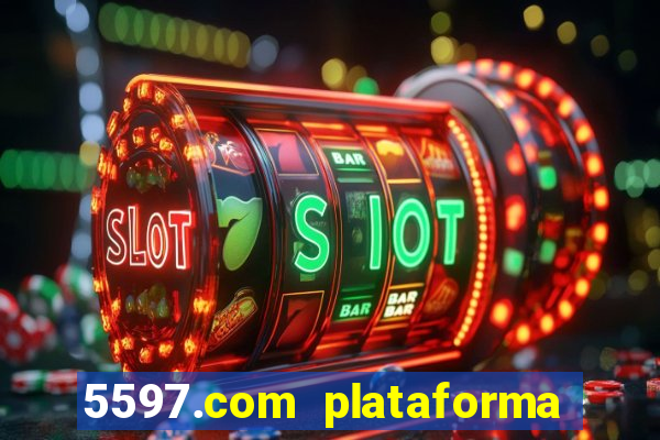 5597.com plataforma de jogos